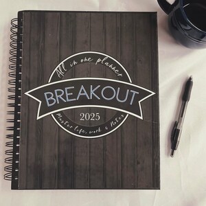 2025 Breakout All-In-One Planer | Meister Leben, Werk und Notizen | Tägliche, wöchentliche, monatliche Organisation & Einstellung der Ziele | Inspirational Journal