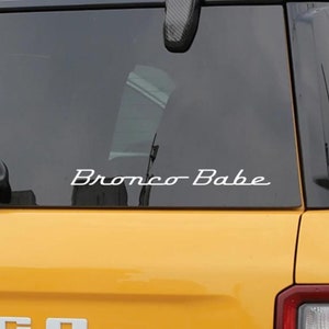 BRONCO BABE Ford Bronco Sport Vinyl Window Sticker For Rear Windows Or Trunk Widow