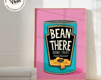 Bean There Done That - Print, Funny Bean Wall Art Print, Colorful Kitchen Printable Poster, Food Pun Decor (Digital download wall art)