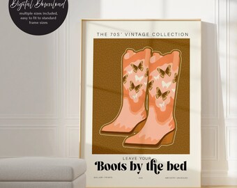 Boho Cowgirl boots print, Leave your boots by the bed, Hand drawn Southern cowboy boots print, Digital download cowgirl aesthetic wall art