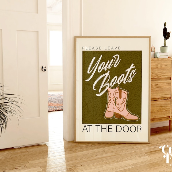 Boots Off  Entryway Print, Take your shoes off Print, Dorm and Hall Wall Art, Printable poster, Instant download printable art