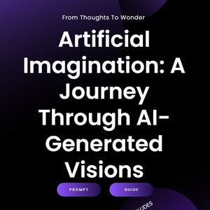 May include: A purple and black book cover with the title "Artificial Imagination: A Journey Through AI-Generated Visions". The cover also includes the text "Includes 60 Prompts" and the author's name "Jarrell Johnson".