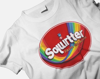 Squirtter Skittles - Maglietta meme umoristica ispirata alle caramelle