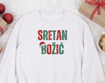Sretan Bozic Hrvatska Dzemper, Retro Cool Croatian Christmas Shirt, Croatia Xmas Sweatshirt, Hrvatski Jezik Balkan Holidays, Exyu Majica