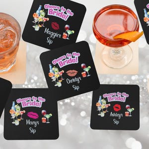 Cheers to the Bride Cocktail Coaster, Custom Bachelorette Party Favors, Girls Night Out, Bridesmaid Gift,  Bridal Party Alcohol Coasters
