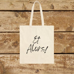 French saying Canvas Tote Bag, So What in French,  Eco-Friendly Grocery Bag, French Reusable Shoulder Bag, French Shopping Bag, French Tote