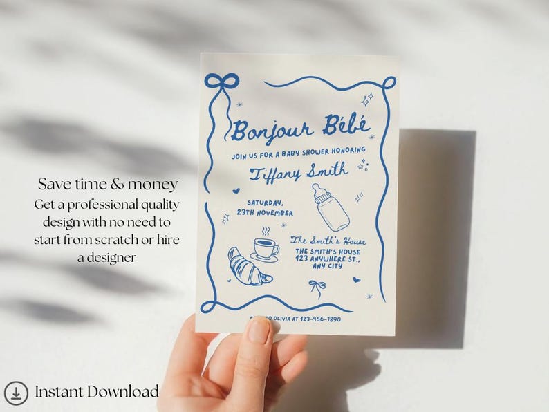 May include: A printable baby shower invitation with a blue and white design. The invitation says "Bonjour B&eacute;b&eacute;" and includes the text "Join us for a baby shower honouring Tiffany Smith. Saturday, 23rd November. The Smith's House, The Smith's House, 123 Anywhere St., Any City."