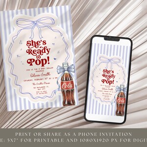 May include: Baby shower invitation with a vintage design. The invitation features the text "She's Ready to Pop!" in red, a cola bottle with a bow, and light blue stripes. The invitation is shown on paper and a smartphone.