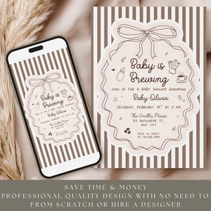 May include: A baby shower invitation design featuring the text "Baby is Brewing" with decorative elements. The design is displayed on a smartphone and a printed card, both with a striped background. The invitation includes details for Baby Olivia's shower.