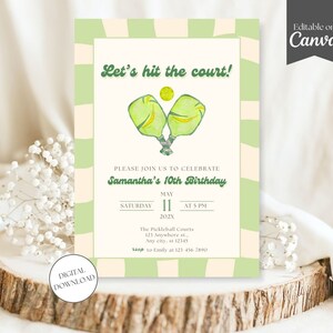 May include: A digital invitation for a pickleball-themed birthday party. The design features green and cream colors, with the text "Let's hit the court!" and details for Samantha's 10th birthday.
