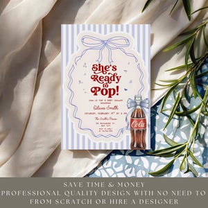 May include: A baby shower invitation with a vintage design. The invitation features the text "She's Ready to Pop!" in red script, a cola bottle illustration, and blue accents. The invitation is on a blue and white striped background.