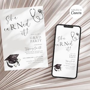 May include: A white card with black text and a black and white illustration of a graduation cap and stethoscope. The text reads "She earned it!" and "Join us for a Grad Party Honoring Tiffany Smith Bachelor of Science in Registered Nurse (RN)".