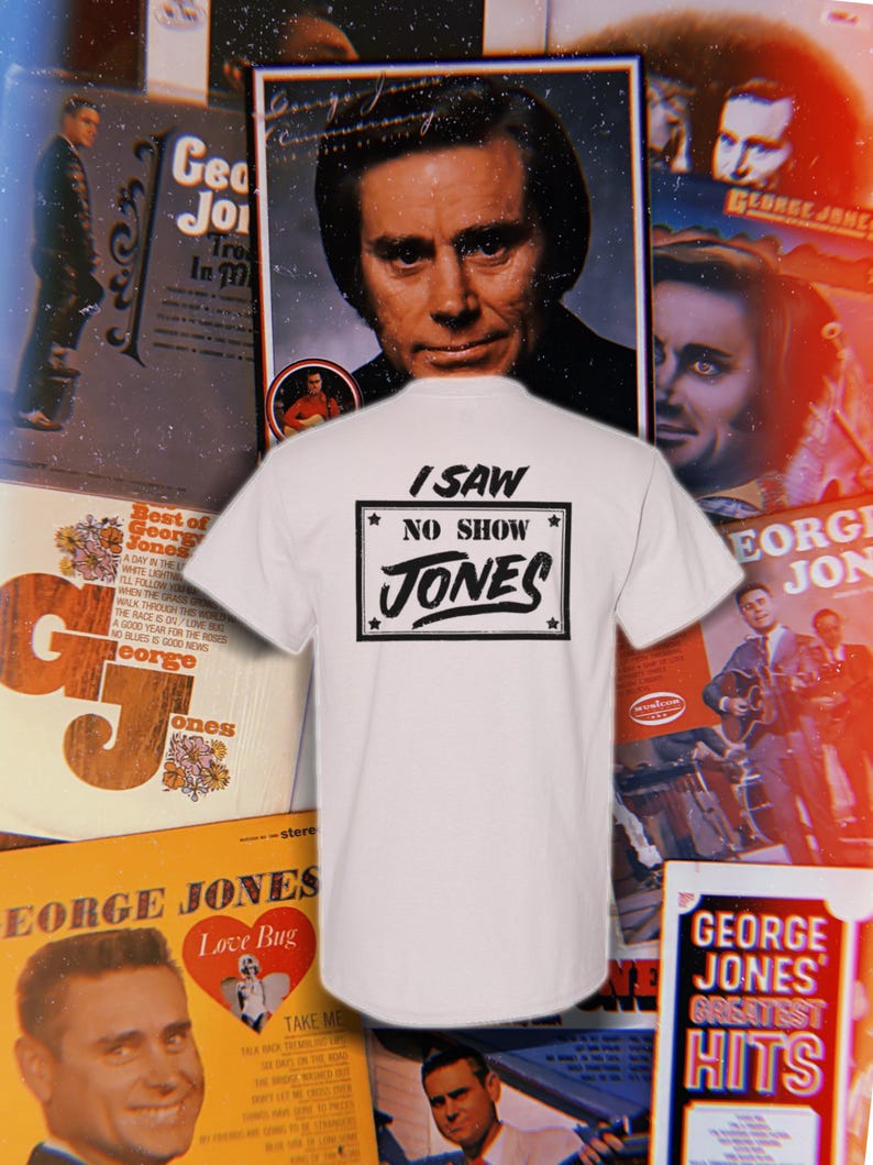 George Jones - “no Show Jones” Tee - Etsy