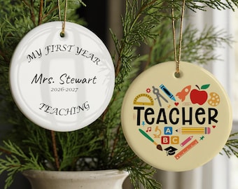 First Year Teacher Ornament, Personalized Teacher Gift, Custom Name Christmas Ornament, New Teacher Keepsake