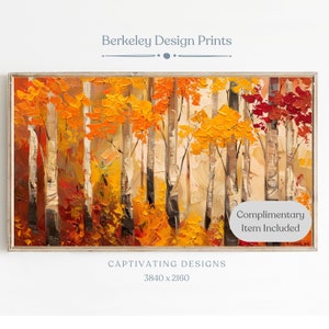 May include: A painting depicting a forest scene with tall, slender trees with white bark. The leaves are a mix of orange, yellow, and red. The painting is framed in a simple, white frame. The text "Complimentary Item Included" is visible in the lower right corner of the image.