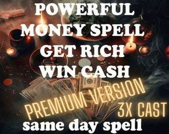 MONEY RICHNESS SPELL - Wealth Abudance Millionaire Spell - Good life and prosperity spell - Billionaire Spell - Fast Results - Same Day Cast