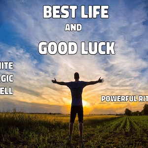BEST LIFE SPELL for Happy Life - Well Being - Success Spell - Good Luck Spell - Best Life Spell - New Opportunities Spell - Same Day Casting