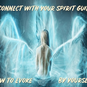 EVOKE SPIRIT GUIDE - Angel, Positive entities that will assist and protect you - Messages from Spirit, Psychic Reading - Same Day Casting