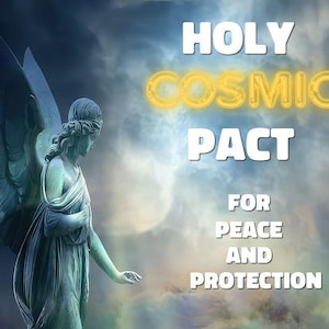HOLY COSMIC PACT to have peace protection good luck harmony and serenity in your life - Protection spell - Cosmo connection - Same day cast