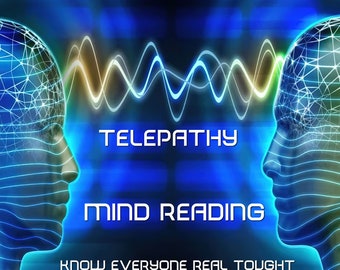 MIND READING with TELEPATHY - To know everyone on'e tought - explore his or her mind - know what he really thinks about you - Same Day Delivery