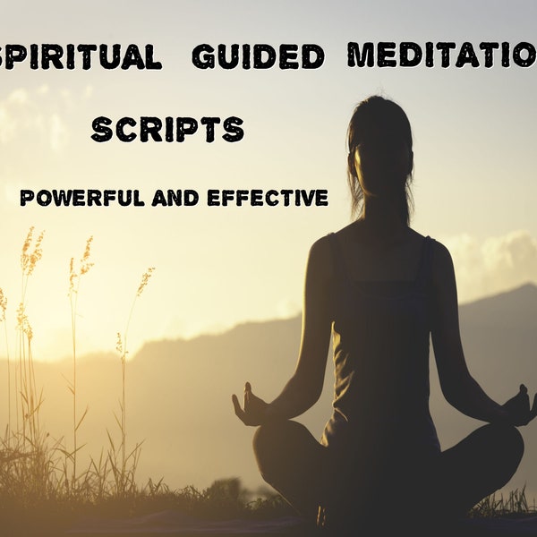 MEDITATION SCRIPTS - Guided Meditation Scripts / Mindfulness / Clear Mind /Peace & harmony guidance,  Digital Download PDF Instant Delivery