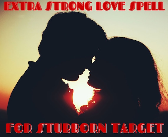 STRONG LOVE SPELL - Stubborn Subjects - Very Powerful Effective Magic Ritual - Soulmate Twin Flame Spell - Bring Ex Back - Same Day Casting
