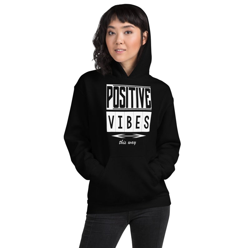Positive Vibes Unisex Hoodie