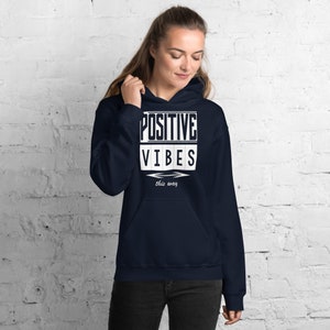 Positive Vibes Unisex Hoodie