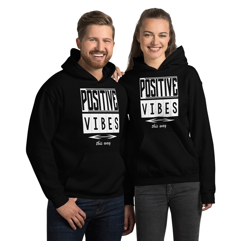 Positive Vibes Unisex Hoodie