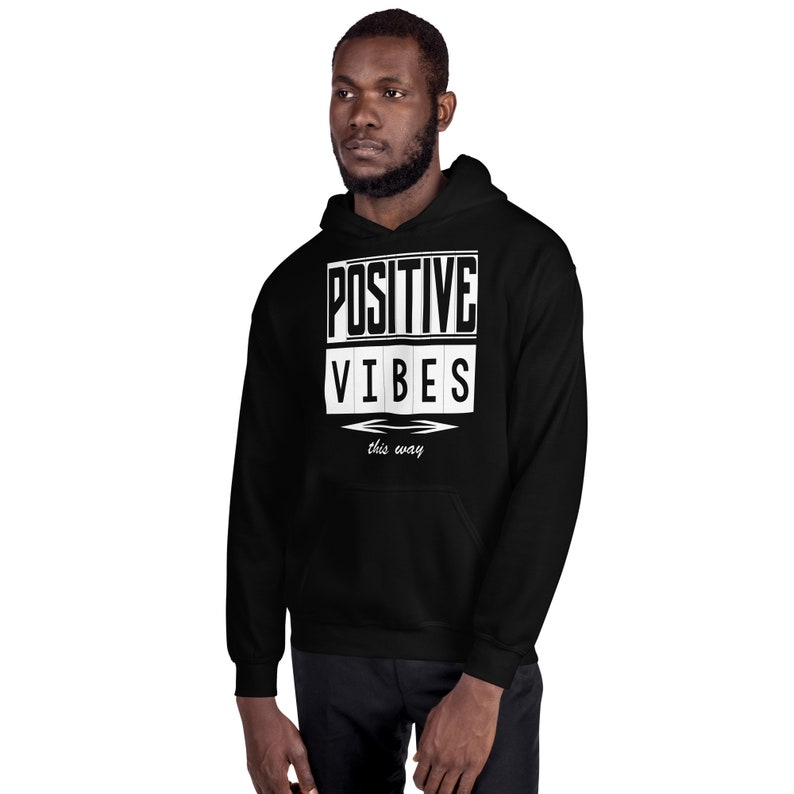Positive Vibes Unisex Hoodie