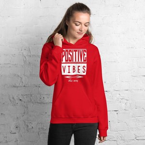 Positive Vibes Unisex Hoodie