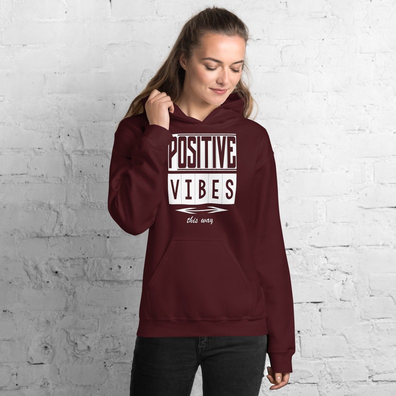 Positive Vibes Unisex Hoodie