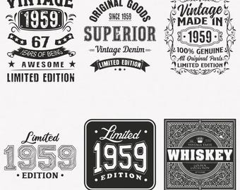 1959 Svg, 67th Birthday Svg, 6-pack 1959 Svg Bundle, Vintage 1959 Svg, Limited Edition 1959 Svg, Cut And Iron-On Transfer Files