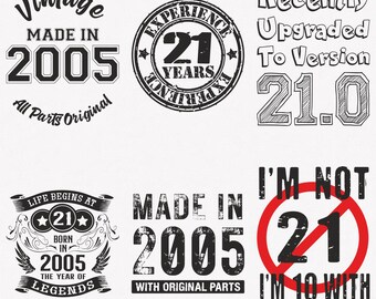 2005 Svg, 21st Birthday Svg, 6-pack 2005 Svg Bundle, Made In 2005 Svg, Born In 2005 Svg, Cut And Iron-On Transfer Files