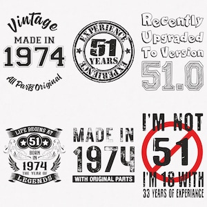 1974 Svg, 51st Birthday Svg, 6-pack 1974 Svg Bundle, Made In 1974 Svg, Born In 1974 Svg, Cut And Iron-On Transfer Files