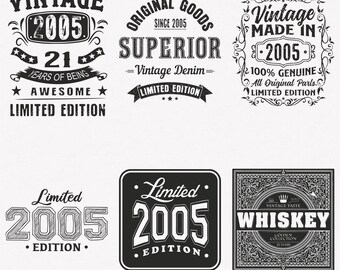 2005 Svg, 21st Birthday Svg, 6-pack 2005 Svg Bundle, Vintage 2005 Svg, Limited Edition 2005 Svg, Cut And Iron-On Transfer Files