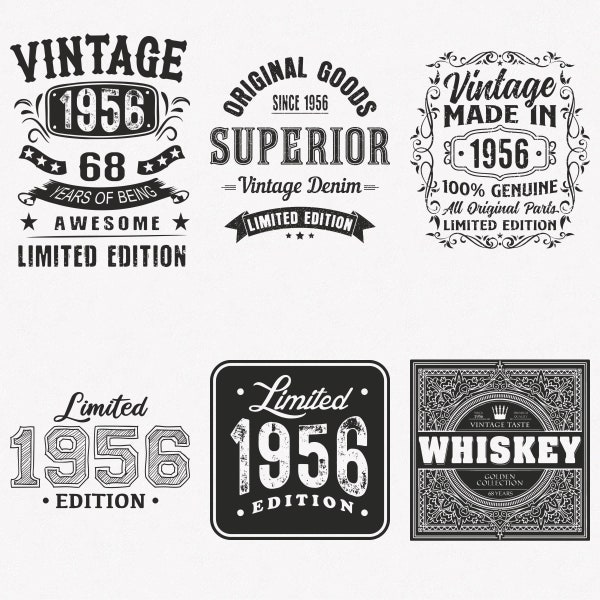 1956 Svg, 68th Birthday Svg, 6-pack 1956 Svg Bundle, Vintage 1956 Svg, Limited Edition 1956 Svg, Cut And Iron-On Transfer Files