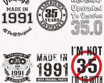 Paquete de 6 SVG de 1991, SVG de 35.º cumpleaños, SVG de 1991, SVG de "Hecho en 1991", SVG de "Nacido en 1991", Archivos de transferencia para cortar y planchar