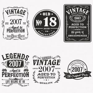 2007 Svg, 18° compleanno Svg, 6-pack 2007 Svg Bundle, Vintage 2007 Svg, Invecchiato alla perfezione 2007 Svg, File di trasferimento tagliati e stirati