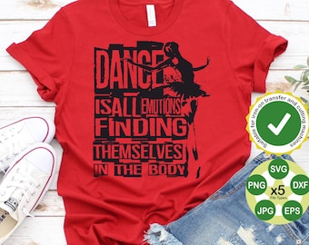Dance SVG, Cut File for Cricut, Dancer Cutout Svg, Jazz Ballet Shirt, SVG for Dancers, Dance Team Svg, Dancer Silhouette, Dance Mom Svg