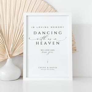 Dancing With Us In Heaven Wedding Sign, INSTANT DOWNLOAD, Wedding Memorial Sign, Canva Template, In Loving Memory, Modern Minimalist - EP100