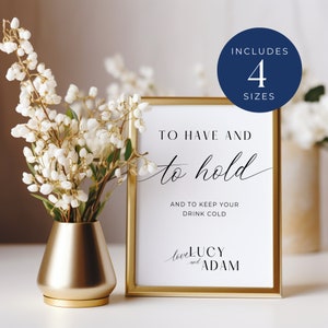 Koozie Sign For Wedding, INSTANT DOWNLOAD, To Have And To Hold Sign, Can Coozy, Canva Template, Simple Modern, Minimalist Wedding - EP001