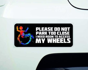 Do Not Park Too Close Wheelchair Access Disabled Badge Vinyl Car Sticker | Peel & Stick | 100% waterproof - Exterior application