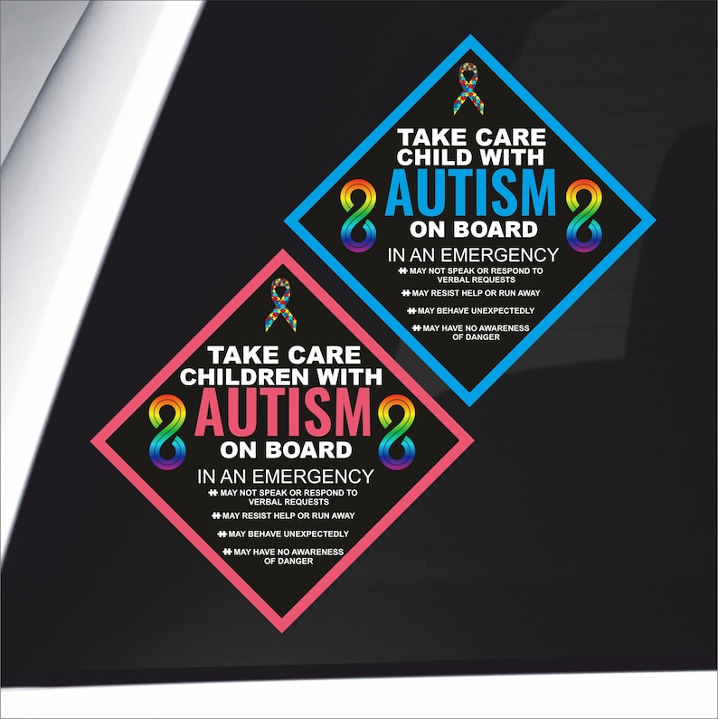 May include: Two pink and blue diamond-shaped car window decals with the text "Take Care Child/Children with Autism on Board" and a rainbow infinity symbol. The decals also include information about how children with autism may behave in an emergency.