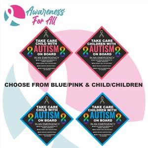 May include: Two square signs with black backgrounds and rainbow infinity symbols. The signs read "Take care child/children with autism on board" and include information about how to handle an emergency situation. The signs are on a pink background with a white ribbon symbol.