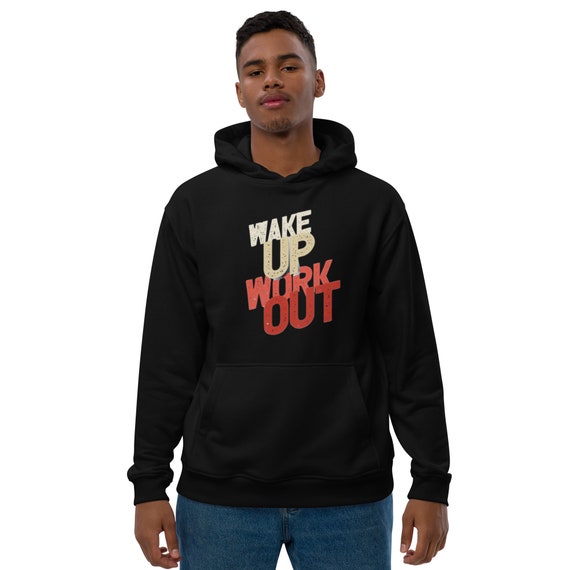 Black Premium eco hoodie with Wake up Work out print on the front
