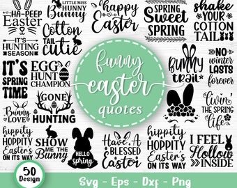 Funny Easter Svg Bundle, Easter Svg, Easter quotes, Easter Bunny Svg, Easter Egg Svg, Kids Easter Svg, Spring Svg, Svg Files For Cricut