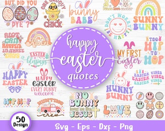 Happy Easter Svg Bundle, Easter Svg, Easter quotes, Easter Bunny Svg, Easter Egg Svg, Kids Easter Svg, Spring Svg, Svg Files For Cricut