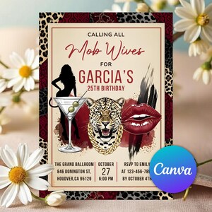 May include: Invitation card with a leopard print border and a cream-colored background. The text reads "Calling All Mob Wives for Garcia's 25th Birthday." Features a martini glass, leopard, and red lips graphic.
