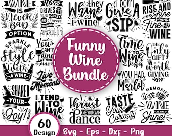Funny Wine Svg Bundle, Wine Lovers Svg, Wine Decal, Wine Sayings, Wine Glass Svg, Drinking, Wine Quote Svg, Wine Rack, Svg Files For Cricut